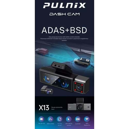 ARAÇ KAMERASI DASH CAM 4K+2K+2K PULNİX PLX-X13